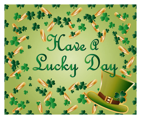 Greeting card of St. Patrick with sparkling green leaves of clover, gold coins, green hat and inscription - Have a lucky day