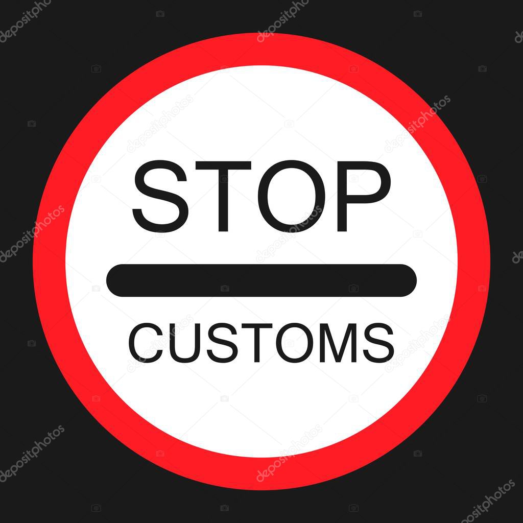 stop customs sign flat icon