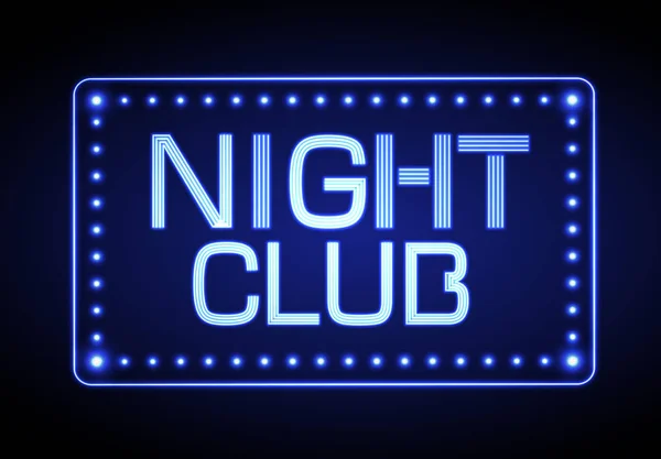 Signo de neón. Club nocturno — Archivo Imágenes Vectoriales