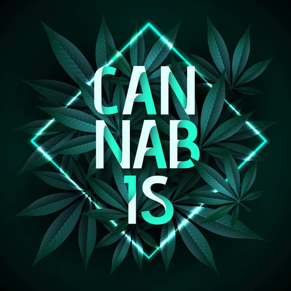 Cartel Tipografía Cannabis Con Marco Fluorescente Hojas Verdes Cannabis — Vector de stock