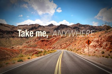 Beni her yerde çöl yoldan