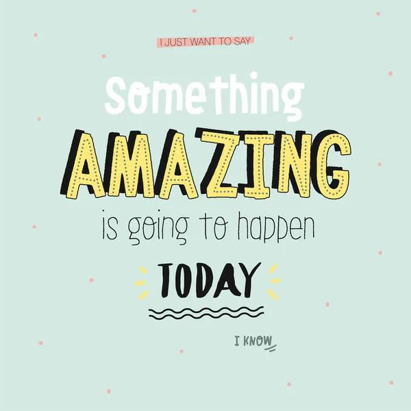 Motivational Typography Poster Cool Quote Funny Illustration Lettrage Tendance Mignon — Image vectorielle