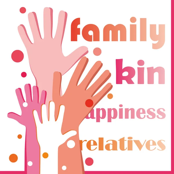 Family poster with human hands — Stock Vector