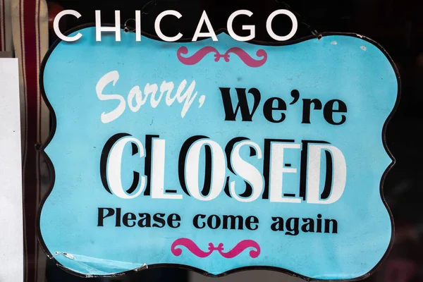 Chicago April 2020 Het Typische Sorry Closed Please Come Again — Stockfoto