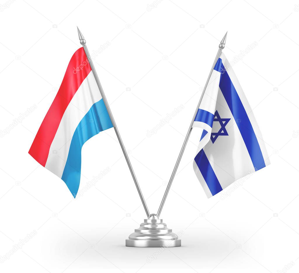 Israel and Luxembourg table flags isolated on white 3D rendering