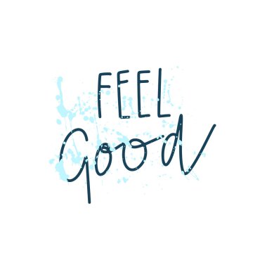 El çizimi harf biçimi alıntısı: boya sıçrama arkaplanı ile iyi hisset