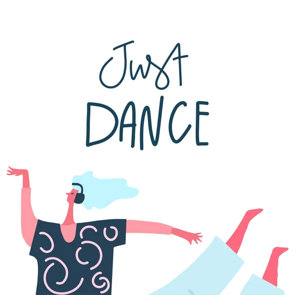 带着耳机和手绘短语跳舞的女孩 跳舞就行了 移动身体 矢量卡片设计 平面插图 — 图库矢量图片