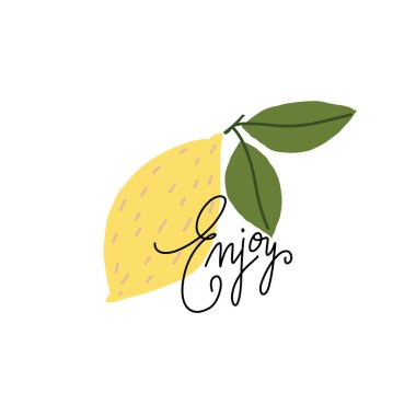 Elle çizilmiş kelimeyle sadeleştirilmiş limon: tadını çıkar. Vektör illüstrasyonu