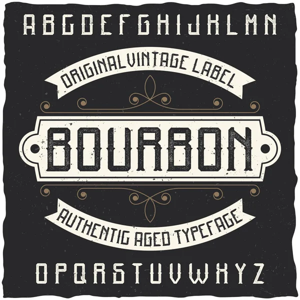 Vintage label typeface named Bourbon. — Stock Vector