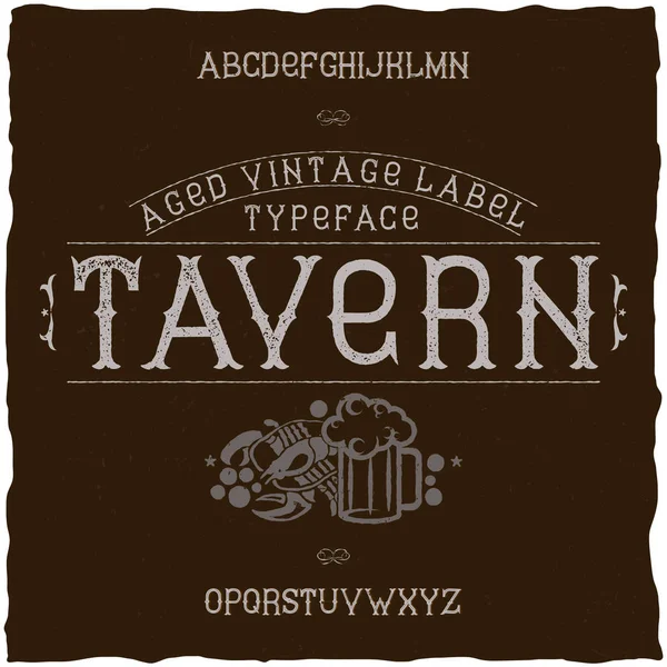 Lettertype voor vintage label met de naam taverne. — Stockvector