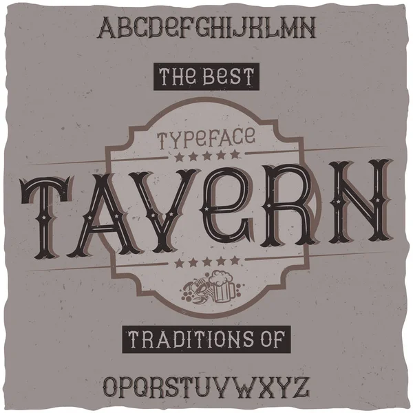 Fonte Vintage label nommée Tavern . — Image vectorielle