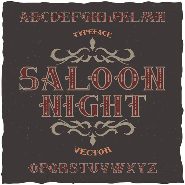 Étiquette vintage nom de police Saloon Night . — Image vectorielle