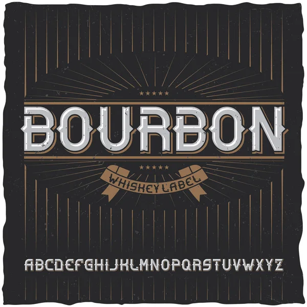 Tipo de etiqueta Vintage llamado Bourbon . — Vector de stock