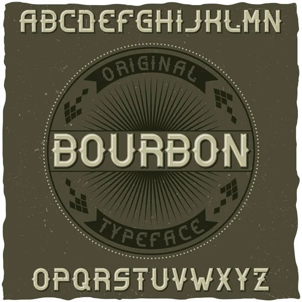 Vintage label lettertype genaamd Bourbon. — Stockvector