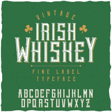 Etiket yazı tipi ve örnek etiket tasarımını dekorasyonu ile. Vintage yazı tipi, alkollü içecekler - pelin, viski, cin, ROM, viski, viski vb. herhangi bir vintage tarzı etiketleri kullanmak için iyi.