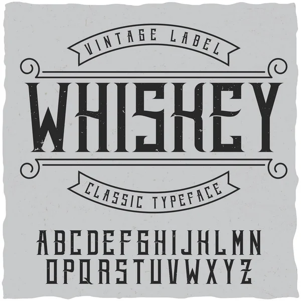 Label font and sample label design with decoration. Vintage font, good to use in any vintage style labels of alcohol drinks - absinthe, whiskey, gin, rum, scotch, bourbon etc. — Stock Vector