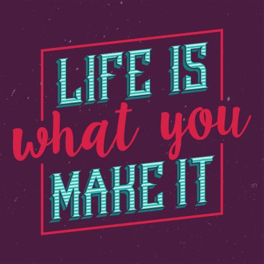 Grafik motivasyon posteri. Tasarım ilham alıntı olduğunu yaşlı. 