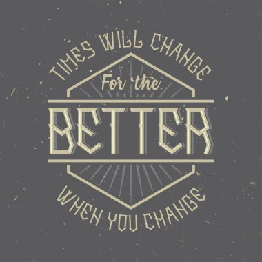 Grafik motivasyon posteri. Tasarım ilham alıntı olduğunu yaşlı. 