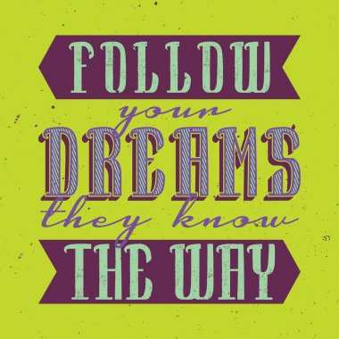 Bir ilham alıntı tasarım motivasyon posteri.