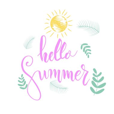 Yaz yazı kompozisyon Merhaba. Sarı güneşin arka plan üzerinde siyah metin ile ilham alıntı olduğunu. Vektör çizim afişler, posterler, tişörtler, kartlar