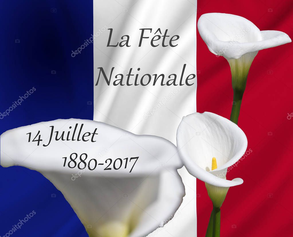 14 juillett la fete nationale on france flag used as background with calla flowers