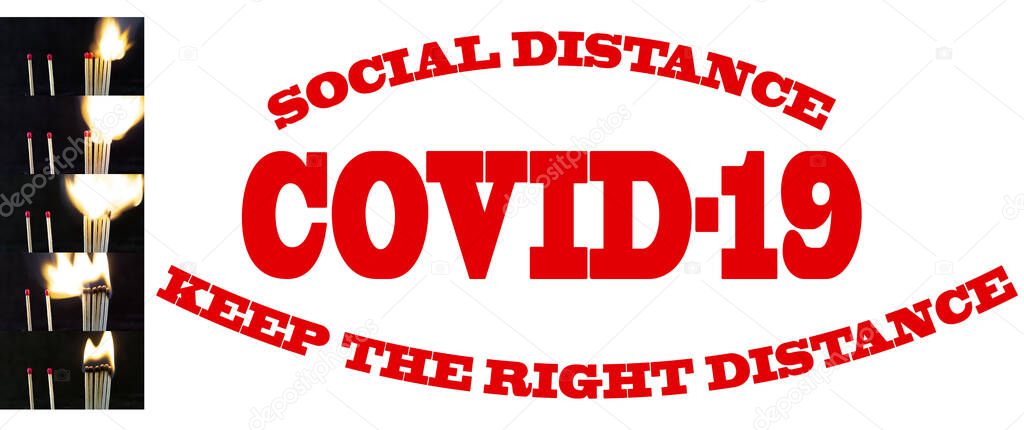 covid-19 prevention: keep the right distance concept. Social distancing to stop the coronavirus. row of burning matches