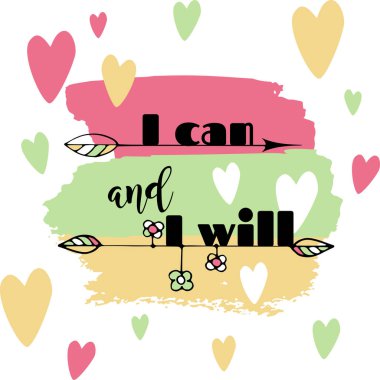 motivasyon soyut poster Kalpler ve oklar ile yapabilirim ve yapacağım