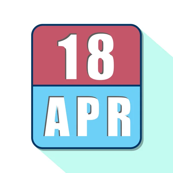 18 de abril. Día 18 del mes, icono de calendario simple sobre fondo blanco. Planeando. Gestión del tiempo. Conjunto de iconos de calendario para el diseño web. mes de primavera, concepto del día del año —  Fotos de Stock