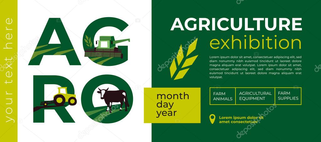 Design for agricultural exhibition. Identity for farm animals business, agricultural equipment, supplies, conference, forum. Vector illustration letters AGRO, cow and tractor for flyer, banner, ticket