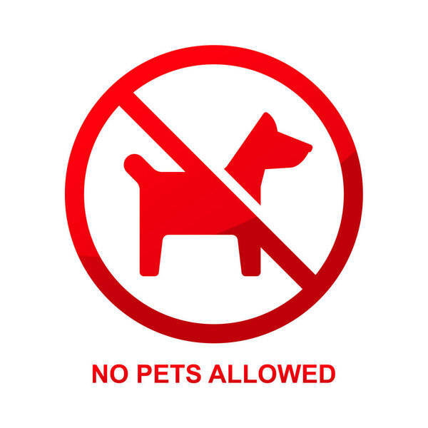 No pets allowed sign isolated on white background vector illustration.