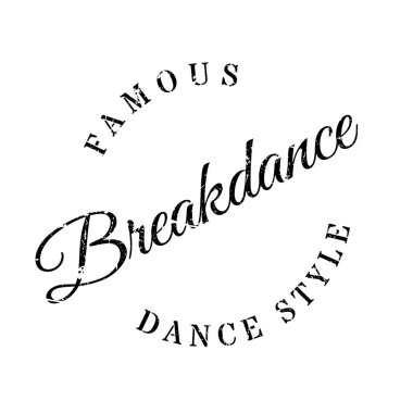 Ünlü dans stili, Breakdance damgası