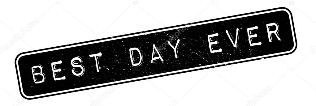 Best Day Ever Stempel — Stockvektor © lkeskinen0 132817130