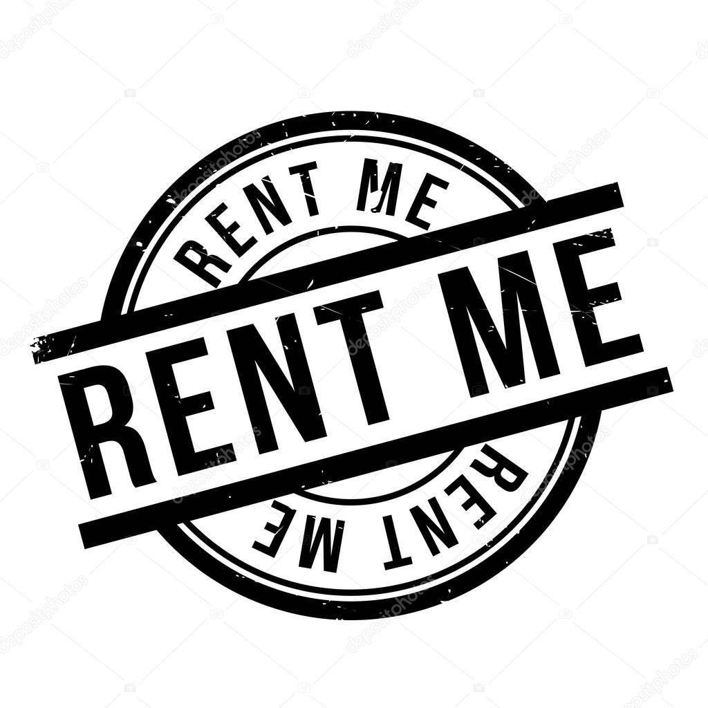 Rent Me rubber stamp