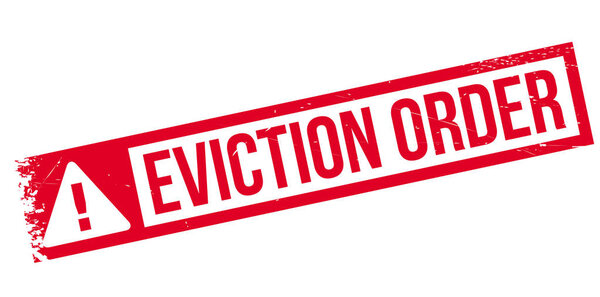 Eviction Order rubber stamp