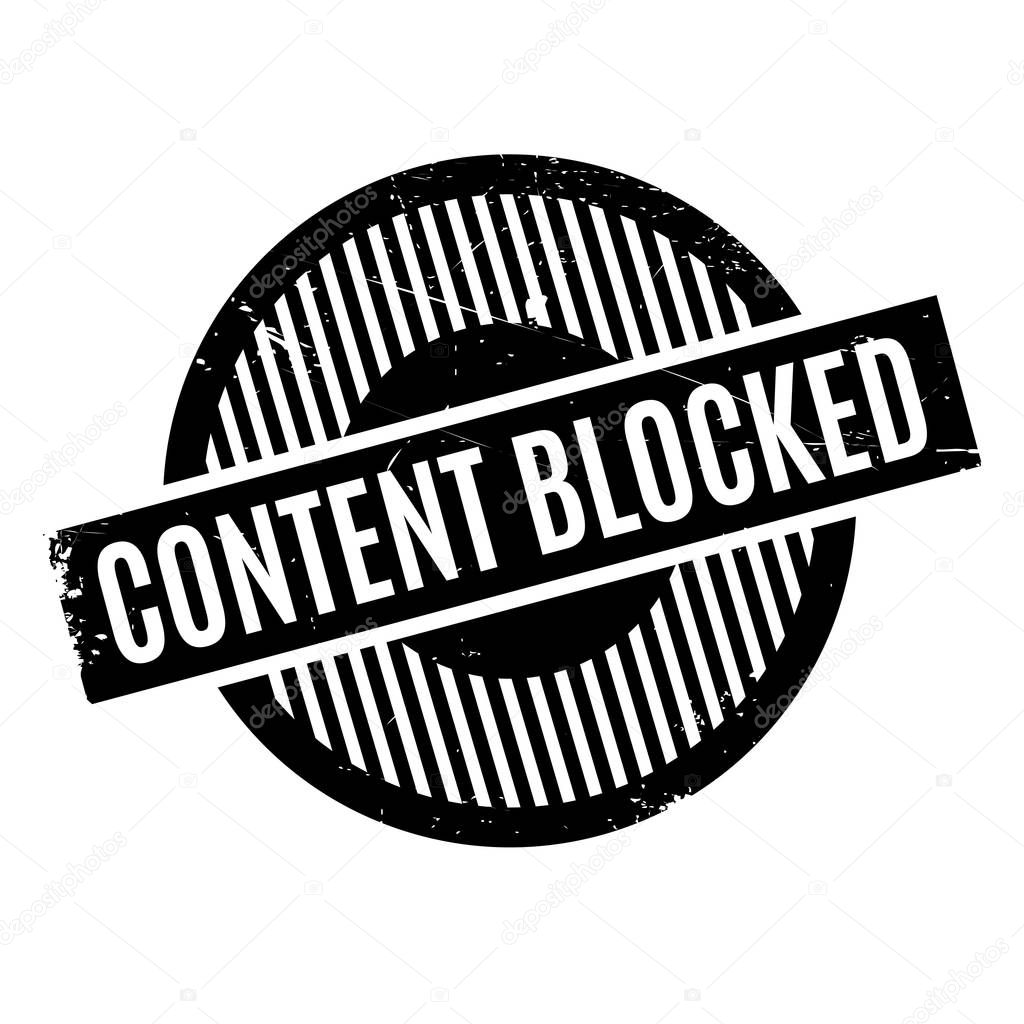 Content Blocked rubber stamp