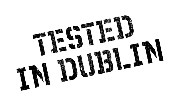 Getestet in Dublin Rubber Stempel — Stockvektor