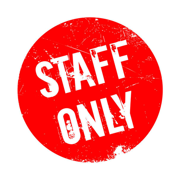 Staff Only rubber stamp