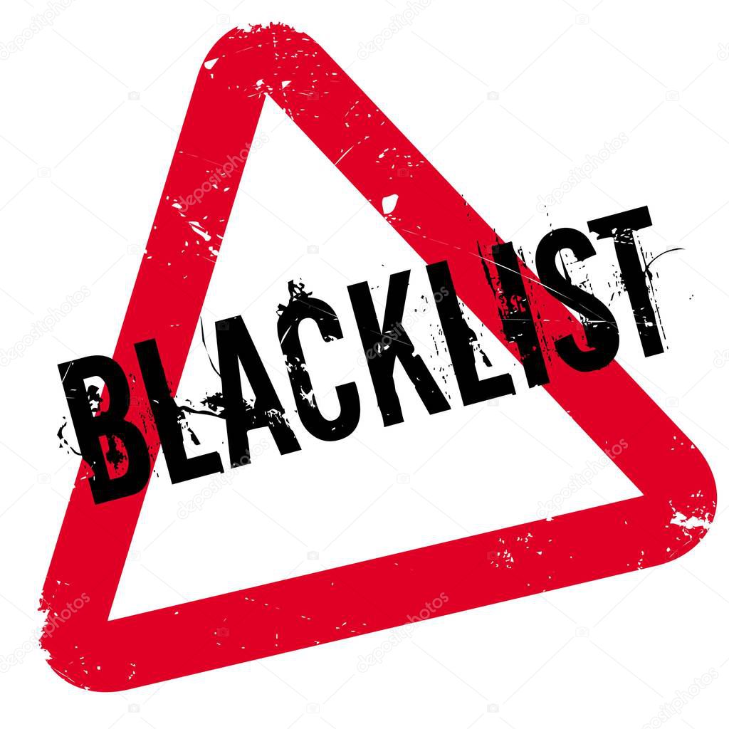 Blacklist rubber stamp