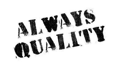 Her zaman kalite damgası