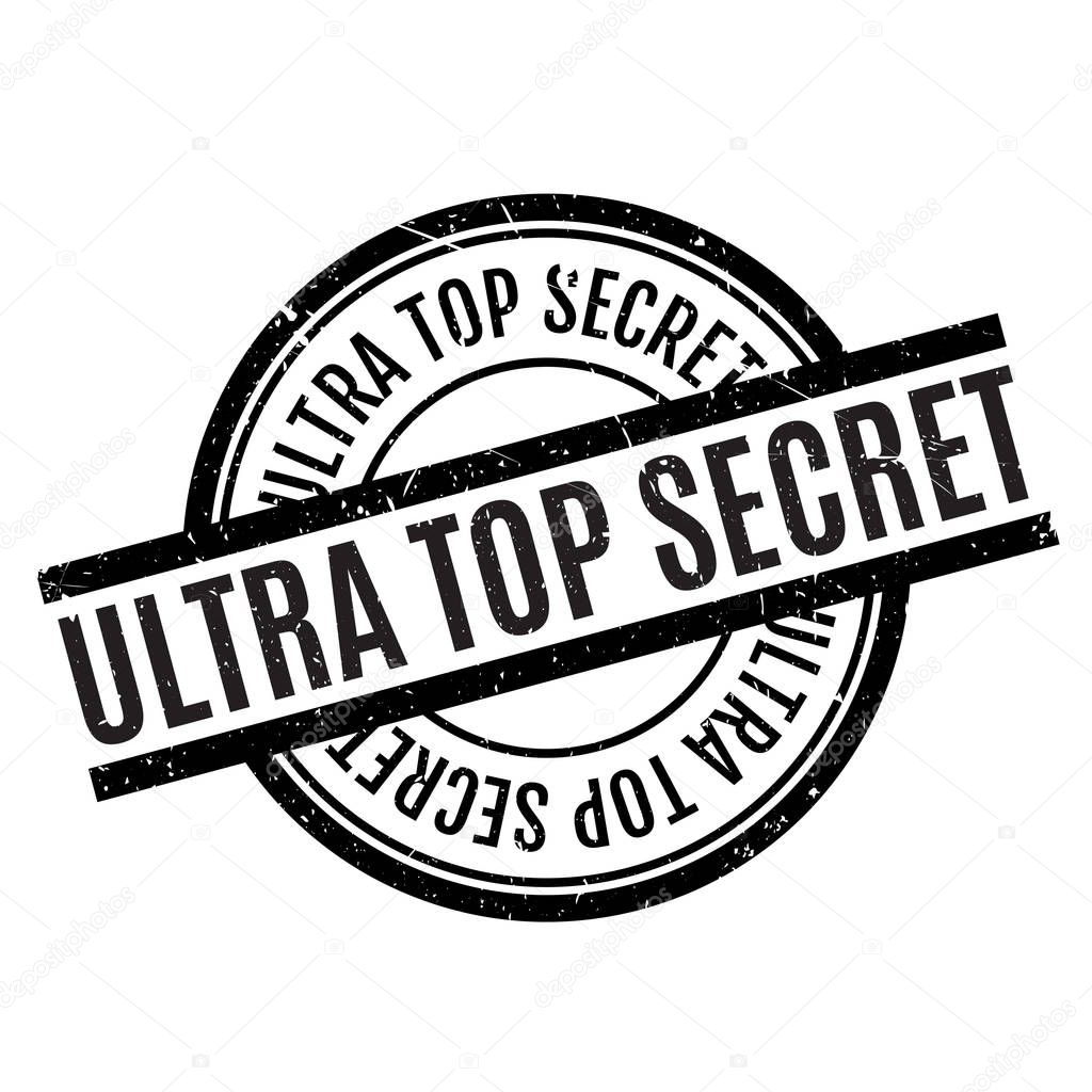 Ultra Top Secret rubber stamp