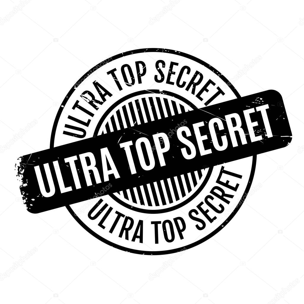 Ultra Top Secret rubber stamp