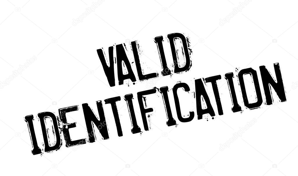Valid Identification rubber stamp