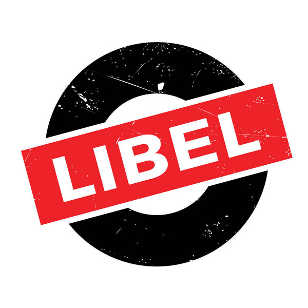 Libel rubber stamp