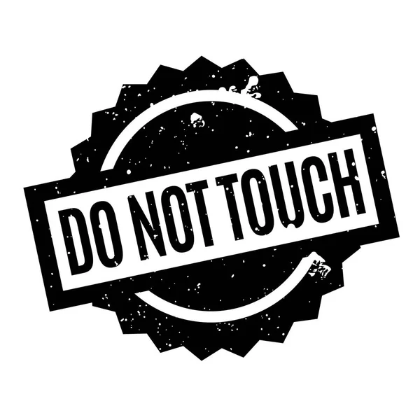 Doen niet Touch Rubberstempel — Stockvector