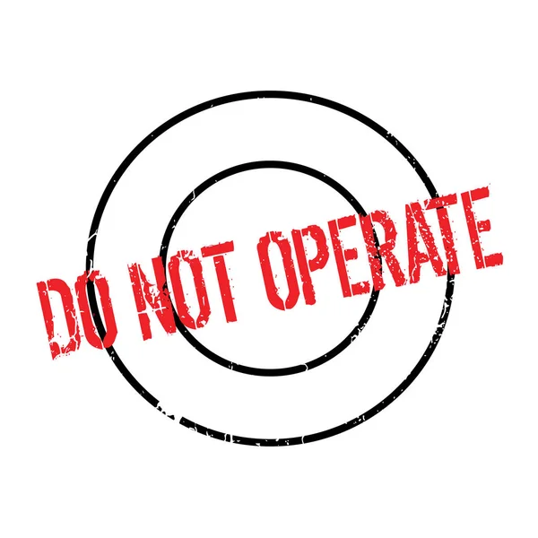 Do Not Operate rubber stamp — Stock Vector