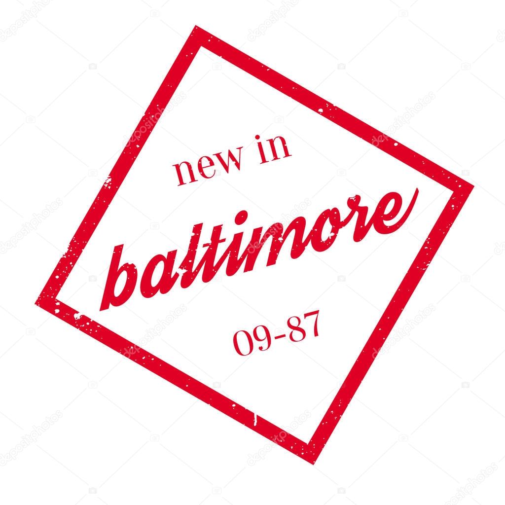 New In Baltimore rubber stamp