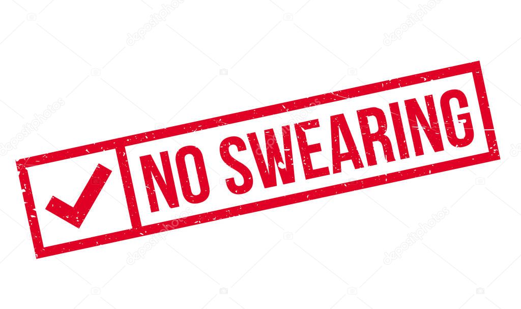 No Swearing rubber stamp