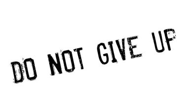 Lastik damga değil Give Up yapmak