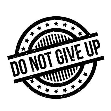 Lastik damga değil Give Up yapmak