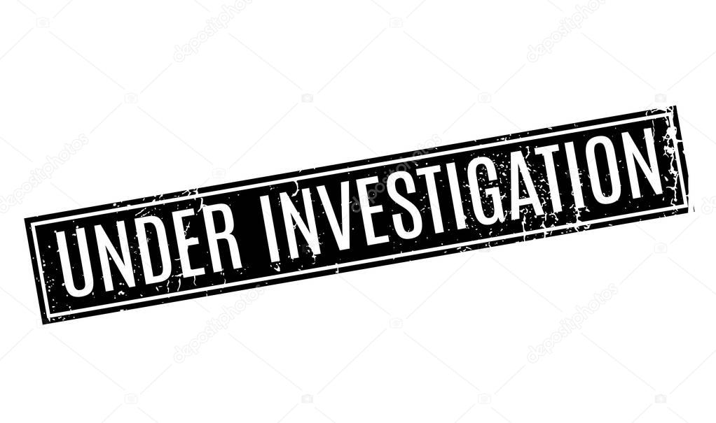 Under Investigation rubber stamp